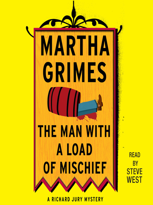 Title details for The Man With a Load of Mischief by Martha Grimes - Available